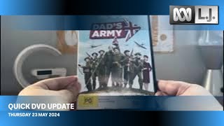 Quick DVD Update - Thursday 23 May 2024