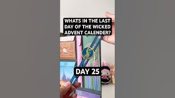 What’s in the last day of the wicked advent calendar? DAY 25 #Wicked #WickedForGood #adventcalendar￼