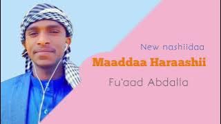 New nashiidaa maaddaa haraashii fu'aad Abdallaa