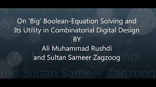 On ‘Big’ Boolean-Equation Solving and Its Utility in Combinatorial Digital Design