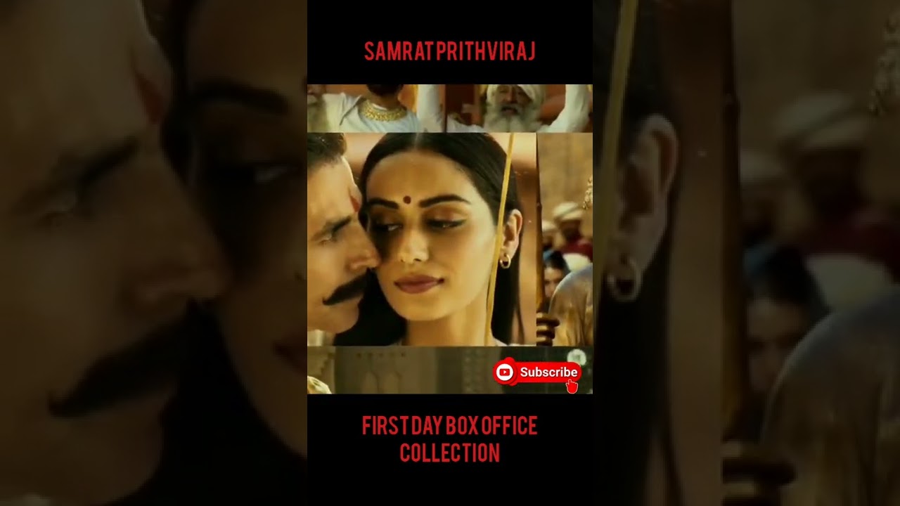 samrat Prithviraj first day box office collection 