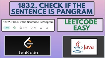 Leetcode | 1832. Check if the Sentence Is Pangram | Easy | Java Solution