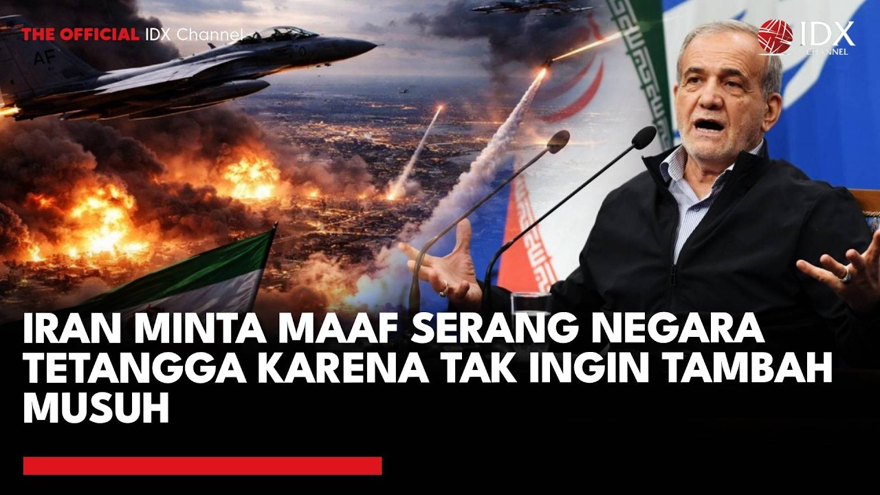 Iran Minta Maaf Serang Negara Tetangga karena Tak Ingin Tambah Musuh | IDXC UPDATE