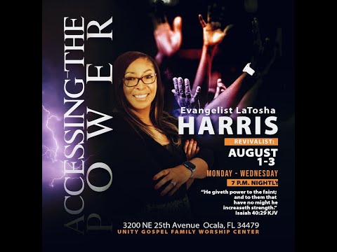 Evangelist Latosha Harris - Accessing the Power Night 3