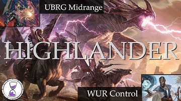 Highlander - WUR Control (Jeskai Lutri) v. Yidris (4c Midrange)