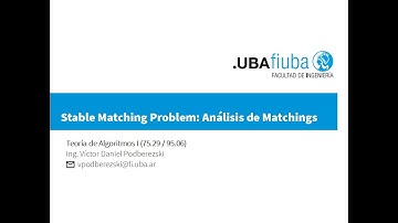 FIUBA. Teoria de Algoritmos 1 -  Modulo 1: Stable Matching Problem - Analisis de matchings