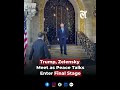 Trump, Zelensky  Meet as Peace Talks Enter Final Stage