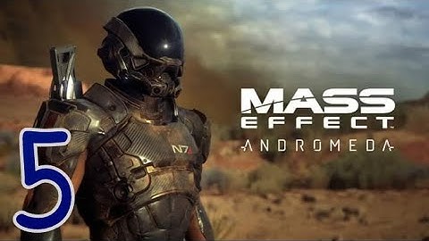 Mass Effect Andromeda Gameplay Walkthrough Part 5 - A Better Beginning 2/2