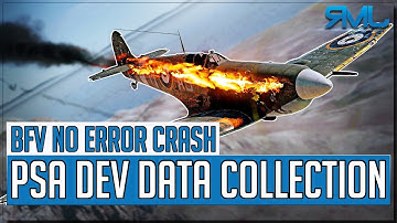 Battlefield V Crashing No Error - PSA Dev Data Collection - Battlefield 5 Game Discussions
