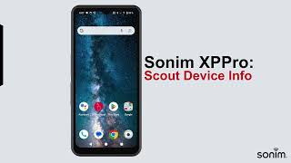 Sonim XPPro - Scout Device Info