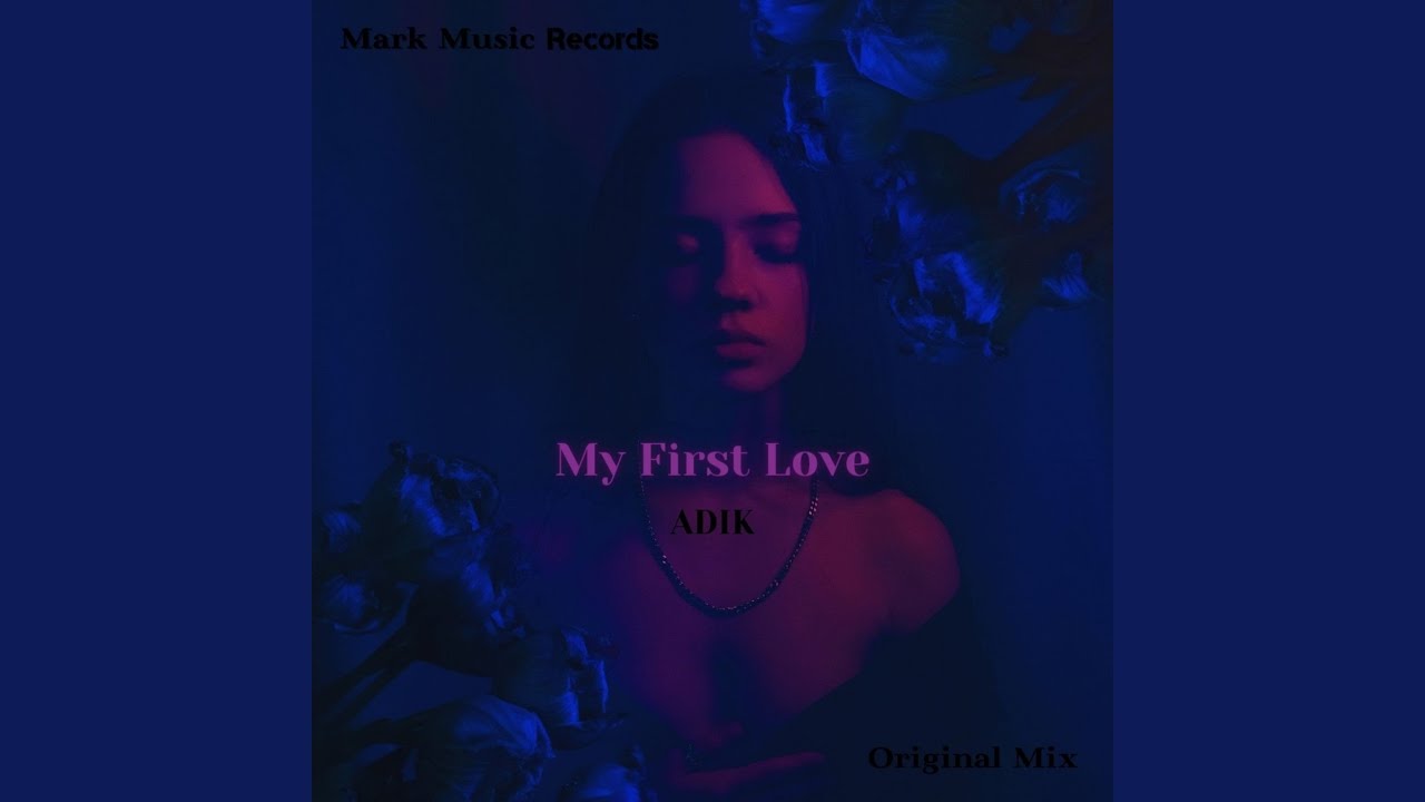 My First Love YouTube Music My First Love YouTube Music