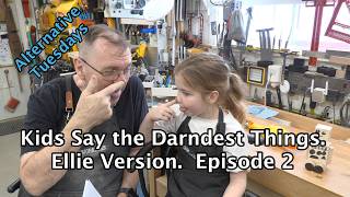 Kids Say the Darndest Things   Ellie Version   Episode 2