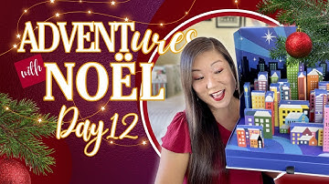 🎁 Day 12: ADVENTures with Noël (Unboxing 5 Advent Calendars 1 Day at a Time) 2025