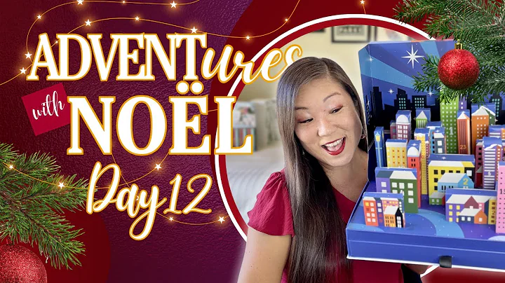 🎁 Day 12: ADVENTures with Noël (Unboxing 5 Advent Calendars 1 Day at a Time) 2025