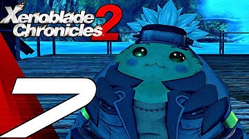 Xenoblade Chronicles 2 - Gameplay Walkthrough Part 7 - Umon