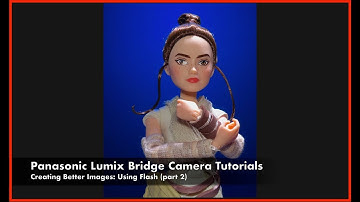 Panasonic Lumix Bridge Camera Tutorial Part 9: Flash Part 2