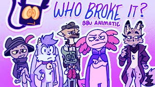 WHO BROKE IT? ☆ BILLIE BUST UP ANIMATIC