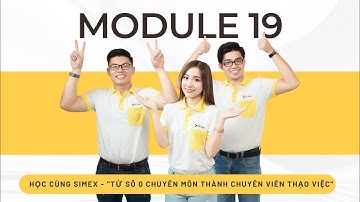 MODULE 19: Thực nghiệm hiện trường hoạt động giao nhận hàng hoá xuất nhập khẩu tại Cảng Cát Lái
