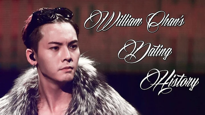 Women William Chan () Has Dated