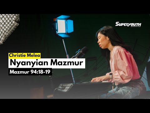 JANGAN KHAWATIR! INI JANJI TUHAN BUAT KAMU | Christie Melea | Superyouth