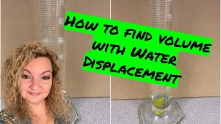 How to Find Volume with Water Displacement | Water Meniscus