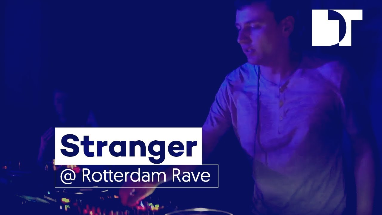 dance music nyc Stranger at Rotterdam Rave [Highlight 3], Rotterdam (NL)