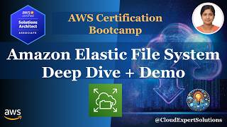 SAA-C03 Module 2.4  - Amazon Elastic File System (EFS) - Deep Dive
