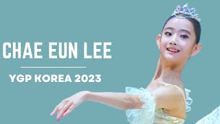 BALLET - Youth Grand Prix 2023 Korea Semi-Final Winner Chae Eun Lee - Sleeping Beauty