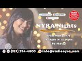 Nyra nights show by host shreya  radio nyra usa