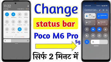 Poco m6 Pro 5g status bar change setting | poco m6 Pro 5g me notification panel change kaise kare