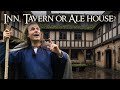 What&#39;s the difference between medieval inns, taverns and alehouses?