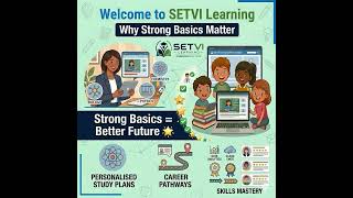 Welcome to SETVI Learning | Online Classes for All Grades | Strong Basics, Bright Future