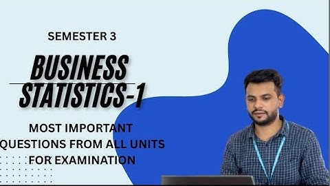 BUSINESS STATISTICS || SEMESTER-3 || MOST IMPORTANT QUESTIONS FOR EXAMINATION || 