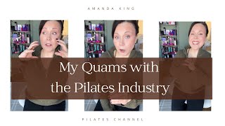 My Quams with the Pilates Industry | Addressing Elitism, Marketing, & Modifications