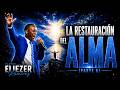PASTOR ELIEZER RAMIREZ BENITEZ // LA RESTAURACION DEL ALMA // EN VIVO