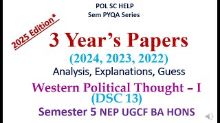 3 Year's Paper Analysis Western Political Philosophy - I (DSC 13) Sem5 NEP UGCF BA Hons Pol Sc