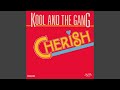 Kool & The Gang - Cherish (Single Version) 🎶