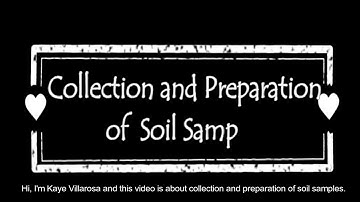 Collection and Preparation of Soil Sample