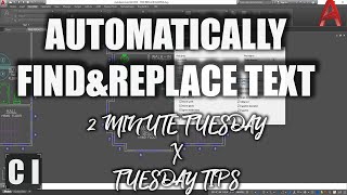 AutoCAD How To FIND & REPLACE Text in An Entire Drawing Automatically - 2 Minute Tuesday