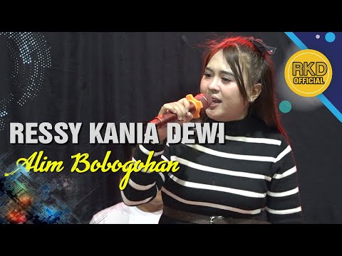 Alim Bobogohan Ressy Kania Dewi || Live Musik RKD Official