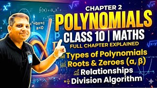 Class 10 Maths Chapter 2 | Polynomials Full Concept Explained (NCERT)