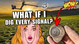 Metal Detecting || What If I Dig EVERY Signal?!?!? Unbelievable Find