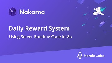 Daily Reward System using Nakama Server Runtime in Go
