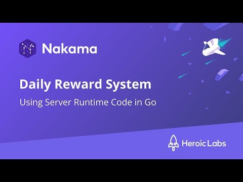 Daily Reward System using Nakama Server Runtime in Go