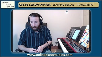 Online Lesson Snippets - Sibelius - Transcribing - Online Piano