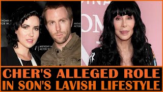 Cher's Alleged Role in Son's Lavish Lifestyle Revealed Amid Divorce Drama