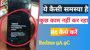 oppo,vivo Talkback accessibility service has hidden the screen fix without Reset