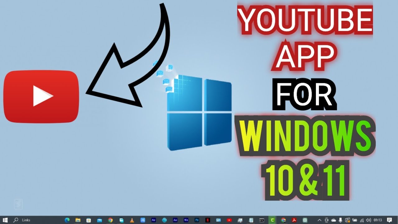 YouTube App For Windows 10 & 11 | How To Get The YouTube Progressive ...