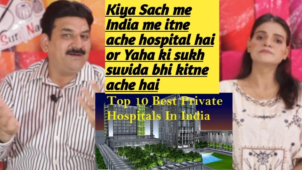 TOP 10 BEST PRIVATE HOSPITALS IN INDIA | Pakistani Reacts | Surnagar ...
