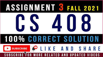 CS408 Assignment No. 3 Solution Fall 2021 By Tanveer Online Academy || CS408 Assignment 3 Fall 2021